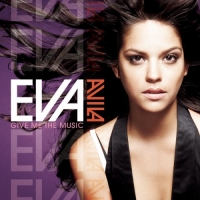 Eva Avila - Give Me The Music（CD Rip 256kbps VBR）