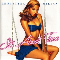 Christina Milian - It's About Time (Japan Version) [CD Rip 256kbps VBR]