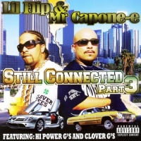 Lil' Flip - Still Connected, Pt. 3